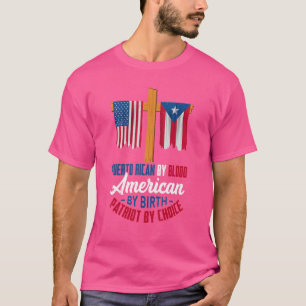 Puerto Rican by Blood American by Birth Patriot av T Shirt