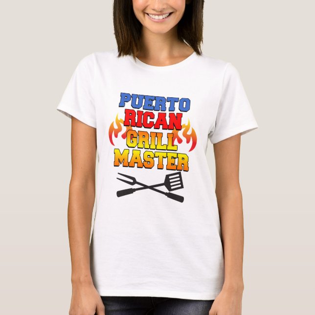 Puerto Rican Grill Master T Shirt (Framsida)