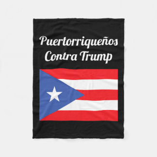 Puerto Ricans against Trump Valection Anti-trump L Fleecefilt