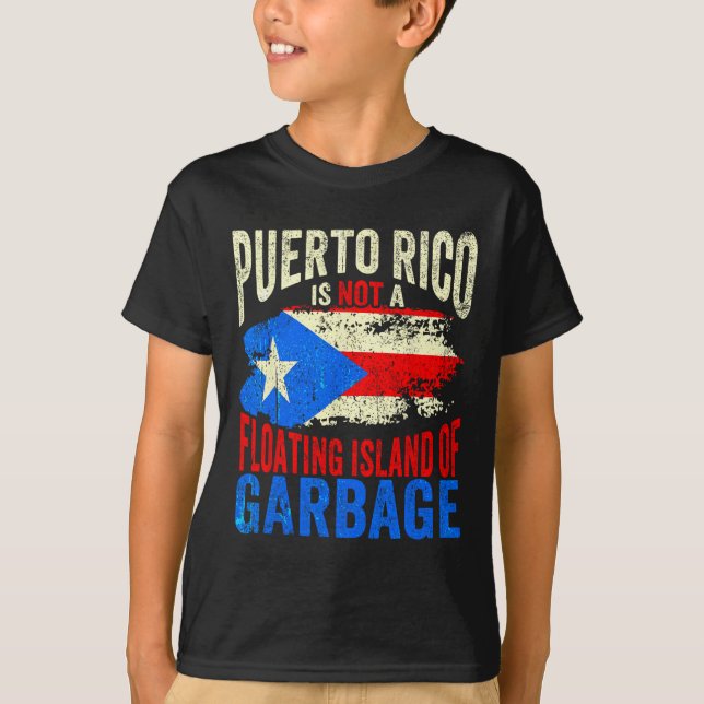 Puerto Rico är inte en Flytande ö i Sopor T Shirt (Framsida)