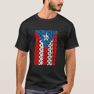Puerto Rico Flagga Boricua, Nuyorican, Puerto Rica T Shirt