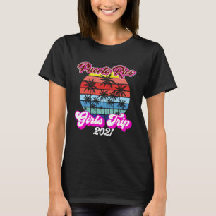 Puerto Rico Flickor Resa 2021 Senterparty T Shirt