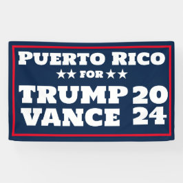 Puerto Rico for Trump Vance 2024 Banner