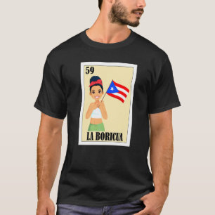 Puerto Rico Lottery Mexican Bingo La Boricua T Shirt
