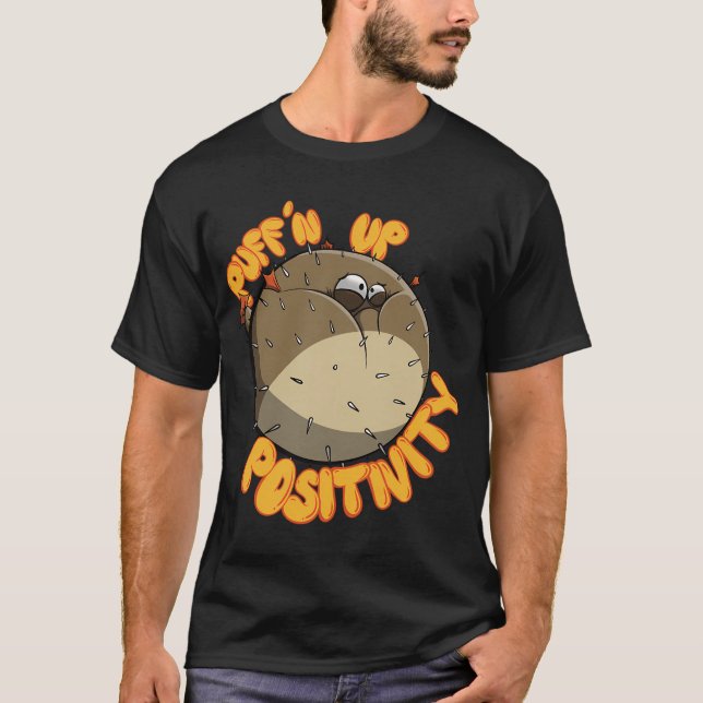 Puffâ€™n Upp Positivitet T Shirt (Framsida)