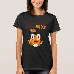 Puffer Fish Blowfish Puffer Fish 1 T Shirt