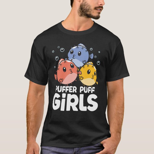 Puffer Puff Girls - Funny Puffer Fish T Shirt (Framsida)