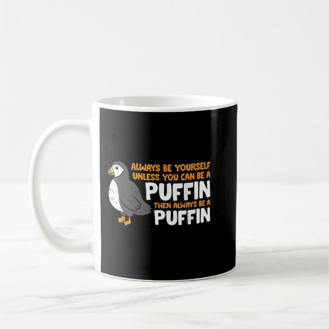 Puffin Älskare ska alltid vara dig själv om du int Kaffemugg (Vänster)