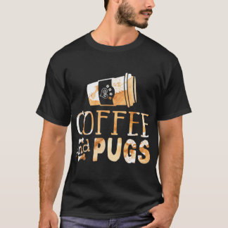 Pug Älskare Kaffe Och Pugs Kaffeälskare Pug Ägare T Shirt