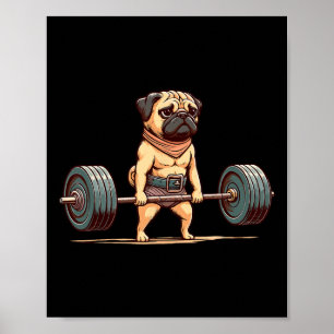 Pug Bodybuilding der Gym Humor Weightlift Workout Poster