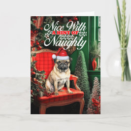 Pug Christmas Dog Naughty or Nice Helgkort