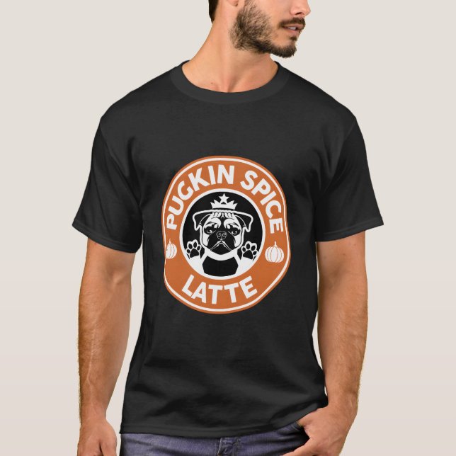 Pug Coffee Älskare Pugkin Spice Latte T Shirt (Framsida)