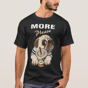 Pug Coffee Älskare Uppity Vuxen Birthday och Chris T Shirt