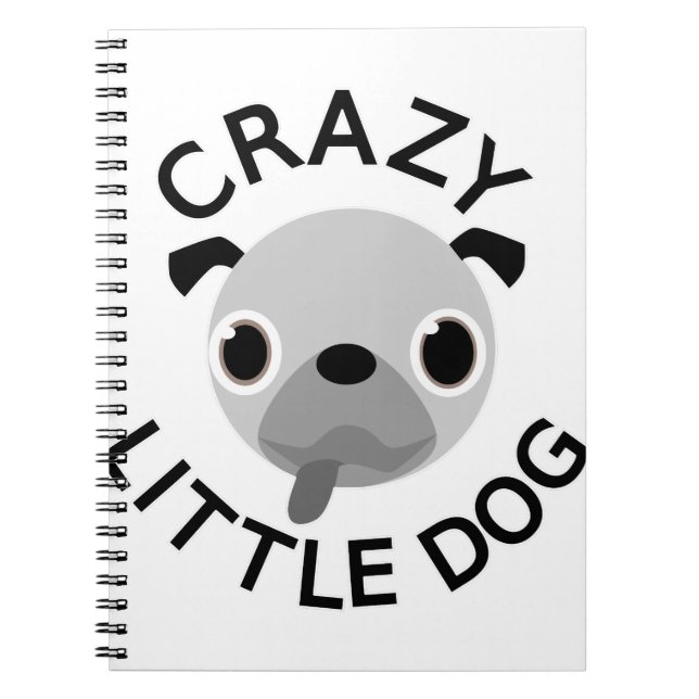 Pug Crazy Little Hund Anteckningsbok (Framsidan)