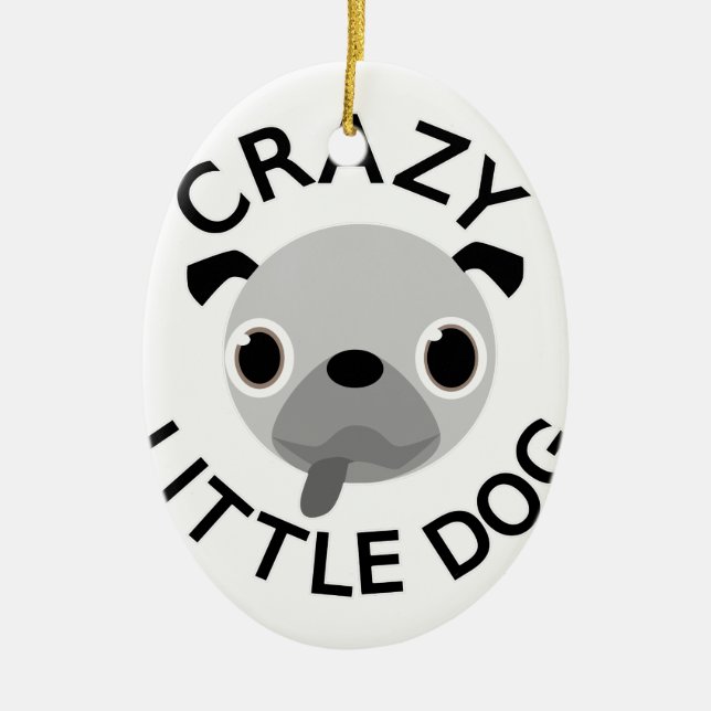 Pug Crazy Little Hund Julgransprydnad Keramik (Framsidan)