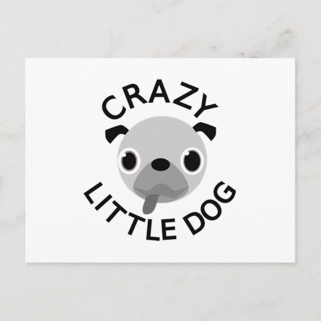Pug Crazy Little Hund Vykort (Framsida)