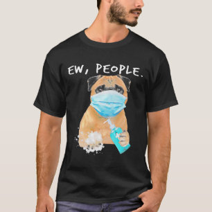 Pug Ew People Hund under Ansikte Mask Classic T-S T Shirt