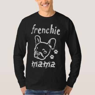 Pug Frenchie Mamma Fransk Bulldog Älskare Owner Hu T Shirt