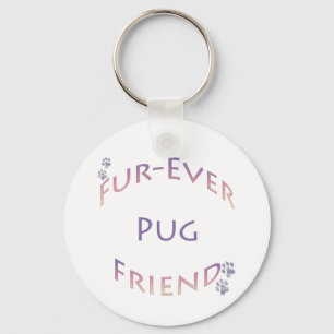 Pug Furever Friend Nyckelring