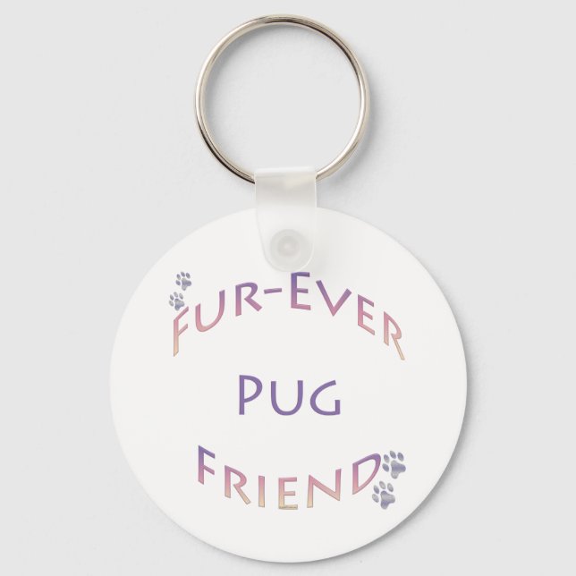 Pug Furever Friend Nyckelring (Framsida)