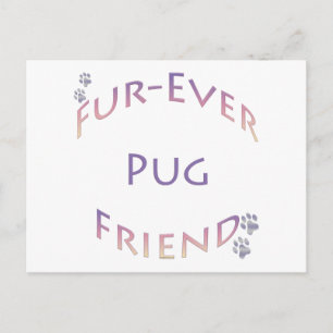 Pug Furever Friend Vykort