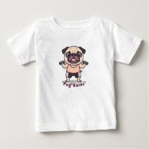 "Pug Gains Baby Finer Jersey T-Shirt - Cute & Funn