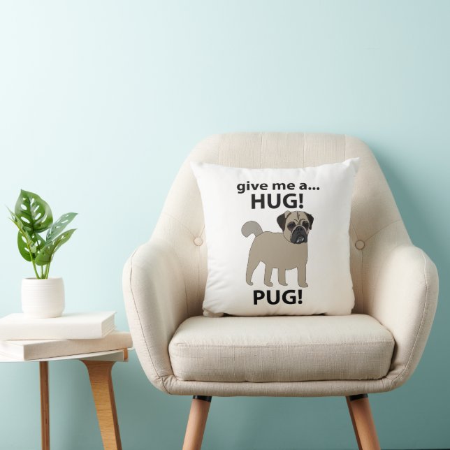 Pug Ge Mig En Kram Rolig Pug Kudde (Stol)
