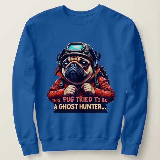 Pug Ghost Hunter Halloween for pug parents T Shirt (Design framsida)