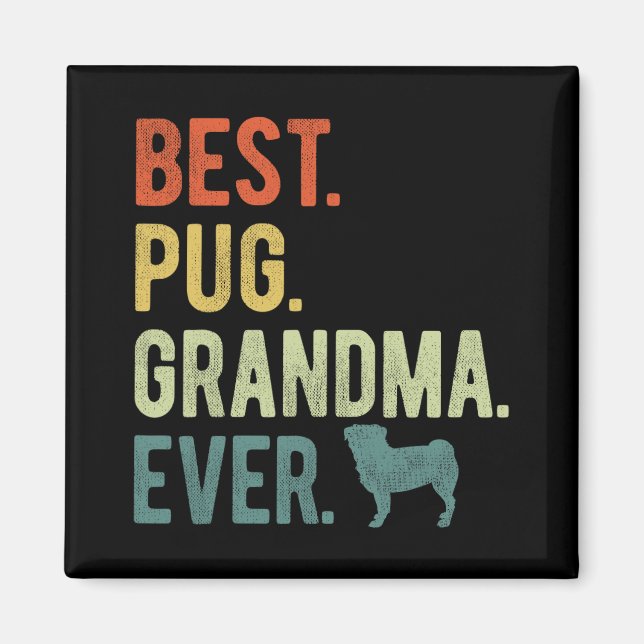 Pug Grandma Hundälskare Mors dag Magnet (Framsidan)
