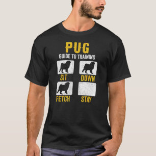 Pug Guide to Training as Hund Pappa Älskare Owner T Shirt