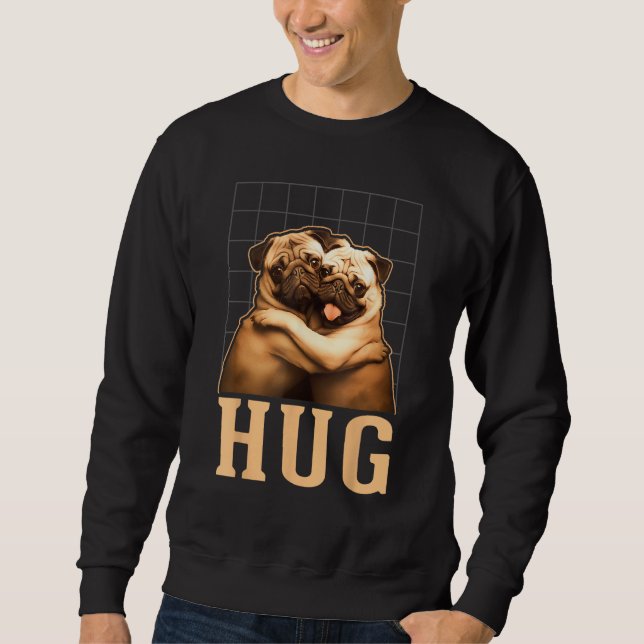 Pug Hug Pugs  Dog Owners Lång Ärmad Tröja (Framsida)