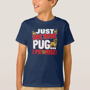 Pug Hund älskare - bara ytterligare ett löfte T Shirt