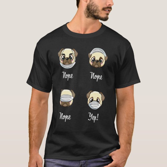 Pug Hund Ansiktsmask Mun Näsmask T Shirt (Framsida)