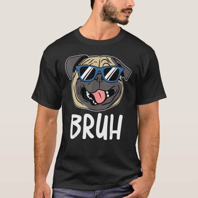 Pug Hund Coola Hund Bruh Pug Wed Sunglass T Shirt (Framsida)