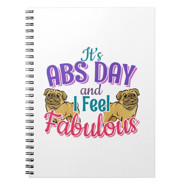 Pug Hund - Fabulous Abs Day Gym Workout Quote Anteckningsbok (Framsidan)