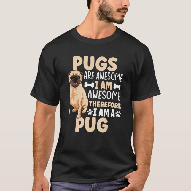 Pug Hund för Pug Owner 1 T Shirt (Framsida)
