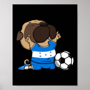 Pug Hund Honduras Fotbollsfans Tröja Honduransk Fo Poster