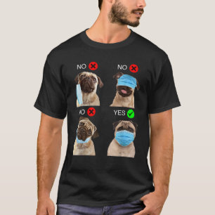 Pug Hund Hur man Bäror en Ansikte-mask Funny Pug Ä T Shirt
