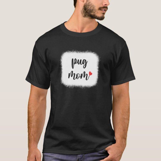 Pug Hund Mamma Womens Pug T Shirt (Framsida)