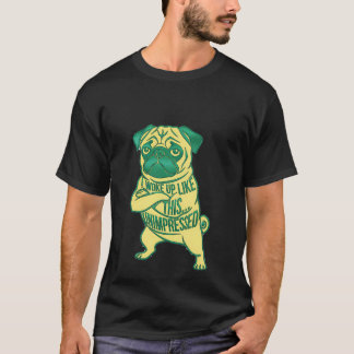 Pug Hund Ointresserad Jag Vaknade Så Här Sarksasti T Shirt