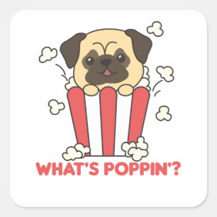 Pug Hund Popcorn Whats Poppin Funny Fyrkantigt Klistermärke