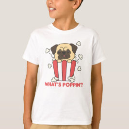 Pug Hund Popcorn Whats Poppin Funny T Shirt