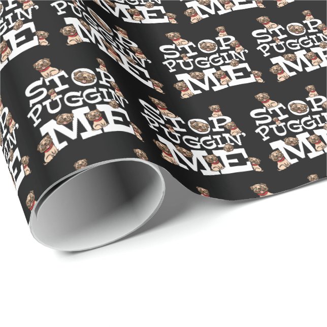 Pug Hund Stop Bugger me - Funny Pun-citat Presentpapper (Rullad Hörn)