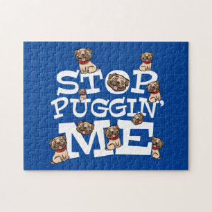 Pug Hund Stop Bugger me - Funny Pun-citat Pussel