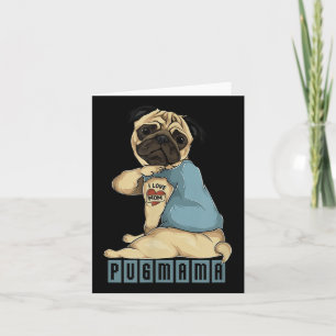 Pug I Kärlek Mamma Tattoo Hund, Funny Mors dag Gif Kort