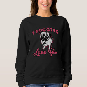 Pug I Pugging Kärlek You Hund Hundar Vintage Lusti T Shirt