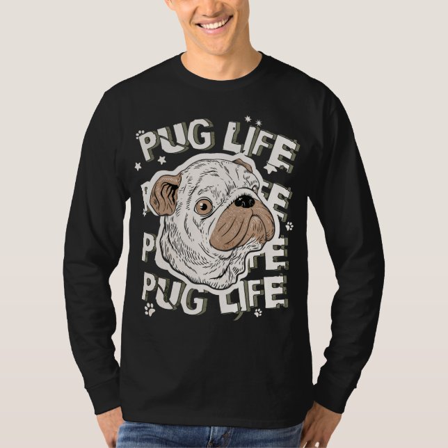 Pug Life Animal Dog T Shirt (Framsida)