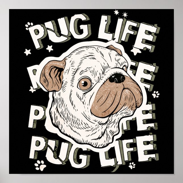 Pug Life Animal Hund Poster (Framsidan)