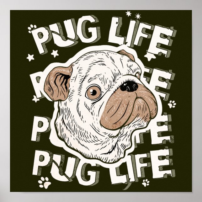 Pug Life Animal Hund Poster (Framsidan)