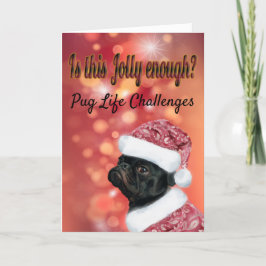 Pug Life Challenges jul Jolly Helgkort